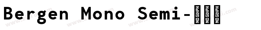 Bergen Mono Semi字体转换